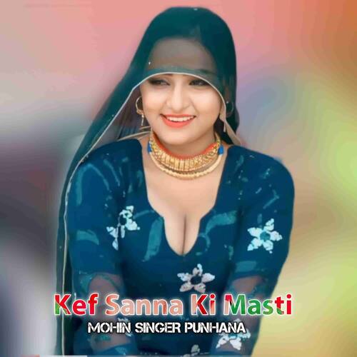 Kef Sanna Ki Masti Mohin Singer Punhana MP3 Download