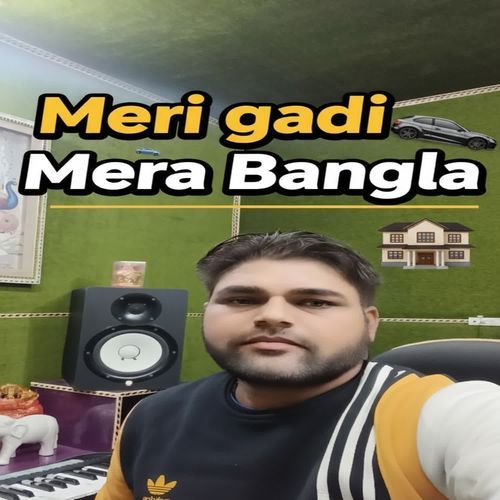 Meri Gadi Mera Bangla Rohit Heera MP3 Download