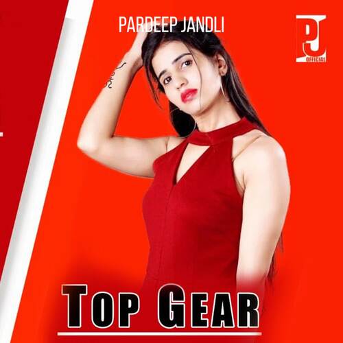 Top Gear Pardeep Jandli MP3 Download