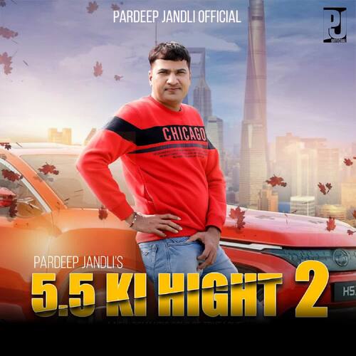 5.5 Ki Hight 2 Pardeep Jandli MP3 Download