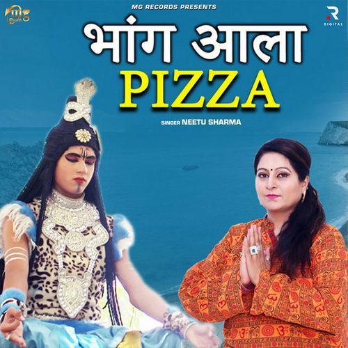 Bhaang Aala Pizza Neetu Sharma MP3 Download