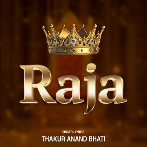 Raja Thakur Anand Bhati MP3 Download