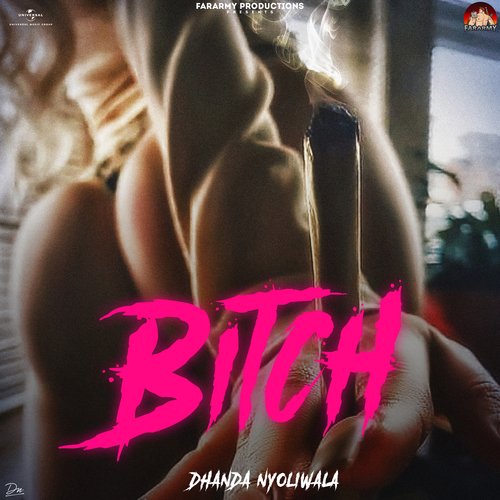Bitch Dhanda Nyoliwala MP3 Download