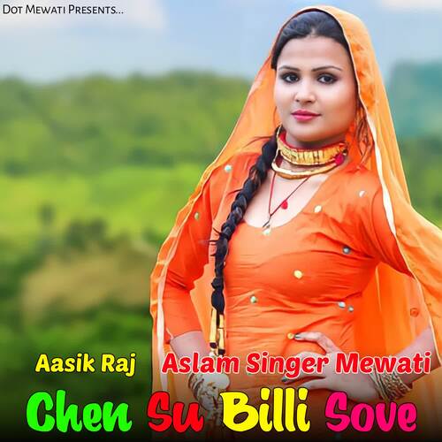 Chen Su Billi Sove Aslam Singer Mewati MP3 Download