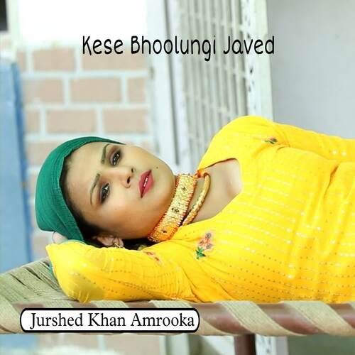 Kese Bhoolungi Javed Maidam Rajiya MP3 Download