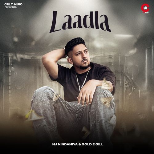 Ladla NJ Nindaniya MP3 Download