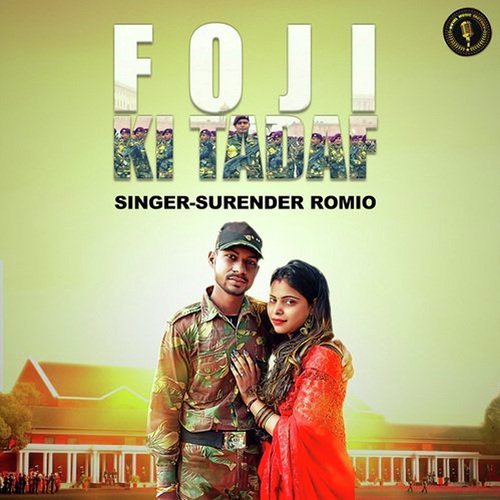 Foji Ki Tadaf Surender Romio MP3 Download