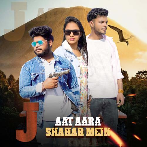 Jaat Aara Shahar Mein Himanshu Jaat MP3 Download