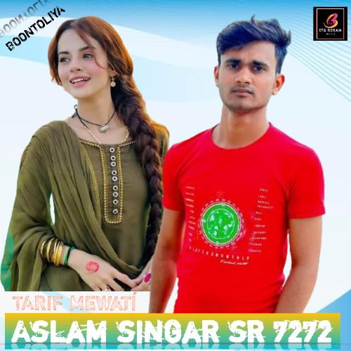 Aslam singar sr 7272 Tarif Mewati MP3 Download