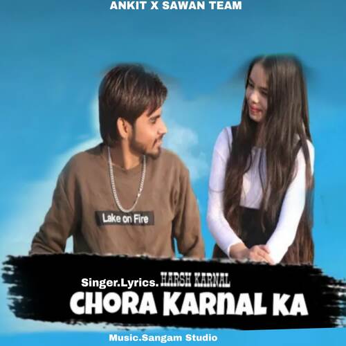Chora Karnal Ka Harsh Karnal MP3 Download
