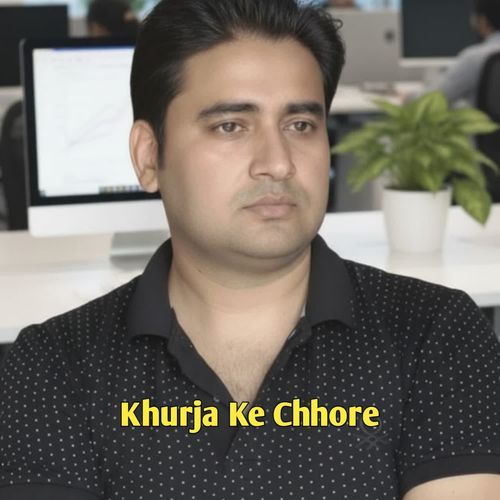 Khurja Ke Chhore ManshaRam Chauahn MP3 Download