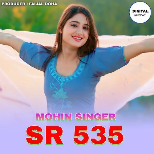 Mohin Singer SR 535 AK Music Punhana MP3 Download