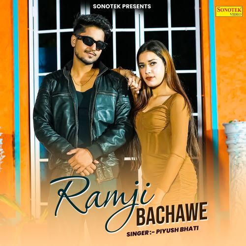 Ramji Bachawe Piyush Bhati MP3 Download