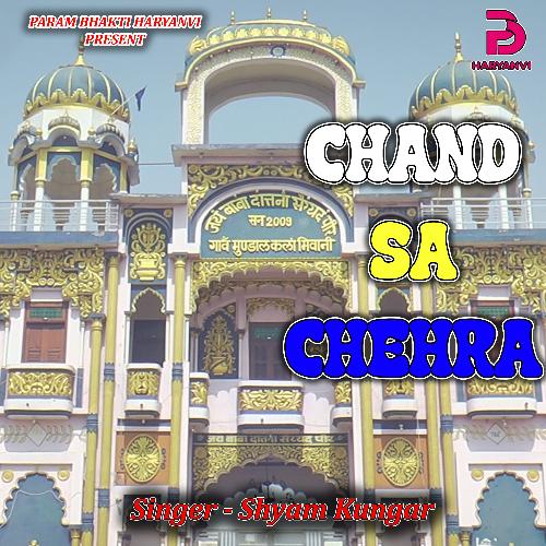 CHAND SA CHEHRA SHYAM KUNGAR MP3 Download