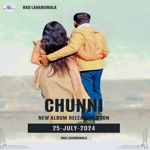 CHUNNI Rao Laharuwala MP3 Download