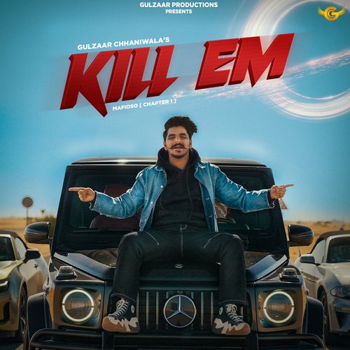 Kill EM (Mafioso Chapter 1) Gulzaar Chhaniwala MP3 Download
