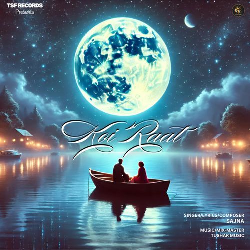Koi Raat Sajna MP3 Download