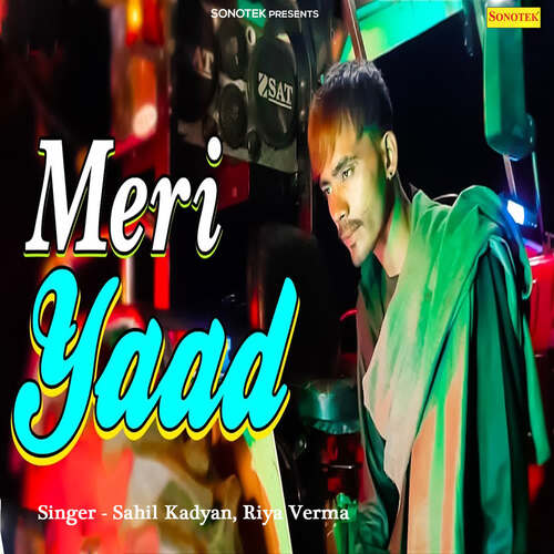 Meri Yaad Sahil Kadyan MP3 Download