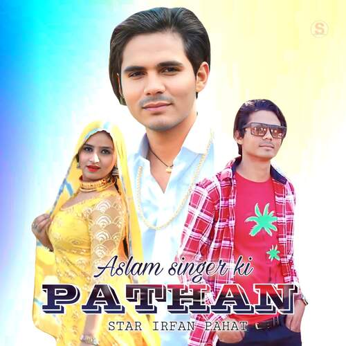 Aslam Singer Ki Pathan 2 Star Irfan Pahat MP3 Download
