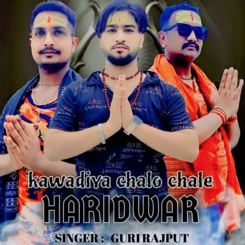 Kawadiya Chalo Chale Haridwar (feat. Dheeraj Rana) Guri Rajput MP3 Download