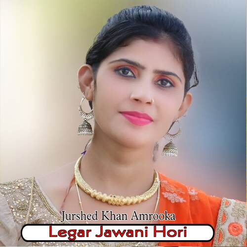 Legar Jawani Hori Maidam Rajiya MP3 Download