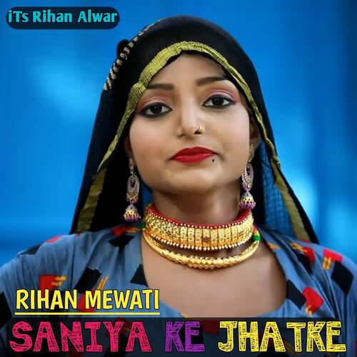 Saniya Ke Jhatke Rihan Mewati MP3 Download