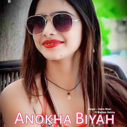 Anokha Biyah Maidam Sahina MP3 Download