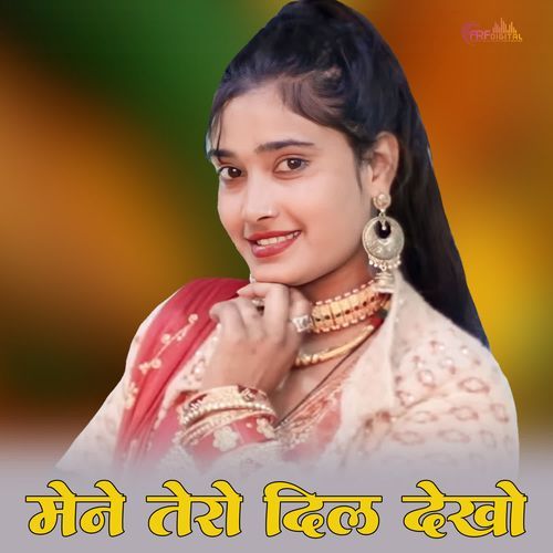 Maine Tero Dil Dekho Singer Parveen MP3 Download