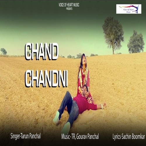 Chand Chandni Tarun Panchal (TR Music) MP3 Download