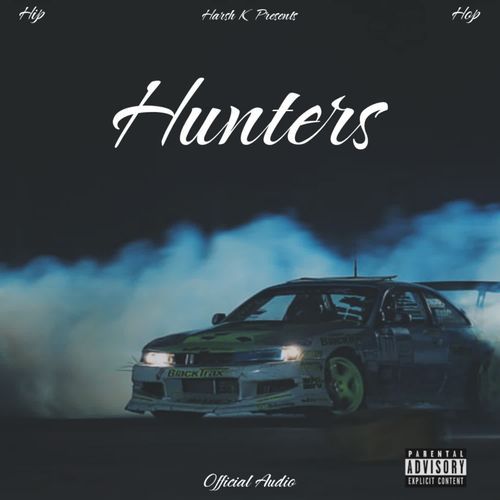 Hunters Harsh K MP3 Download