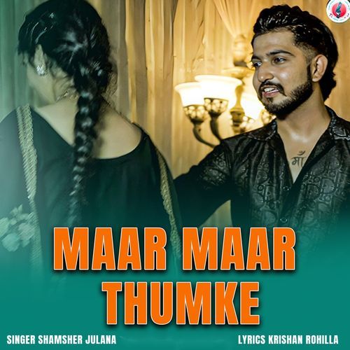 Maar Maar Thumke Shamsher Julana MP3 Download