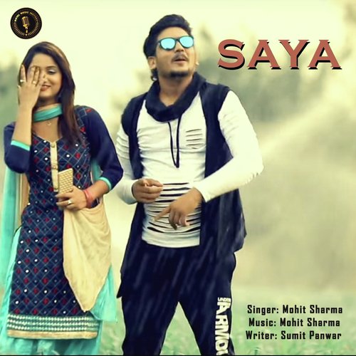 Saya Mohit Sharma MP3 Download