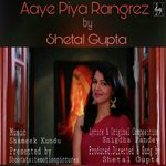 Shetal Gupta Songs MP3 Download