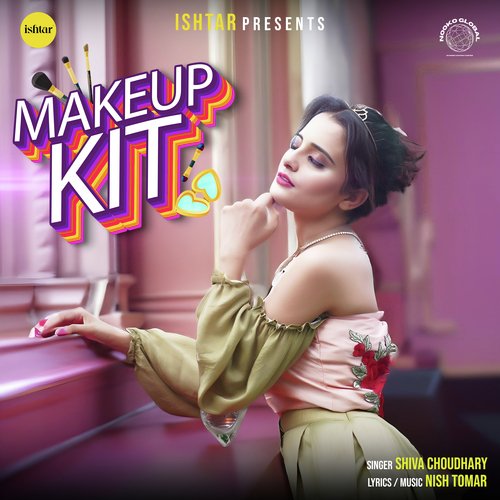 Makeup Kit Shiva Choudhary MP3 Download