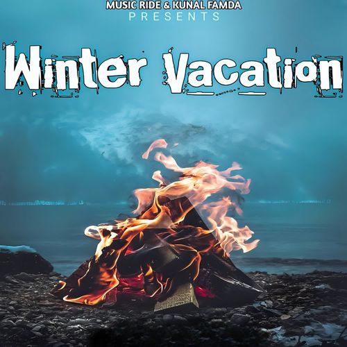 Winter Vacation Pritish Famda MP3 Download