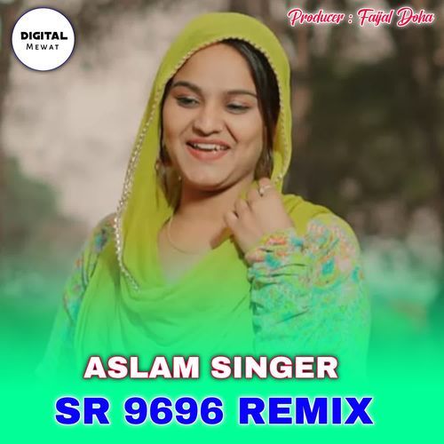 Aslam Singer SR 9696 Remix Aslam Singer Zamidar MP3 Download