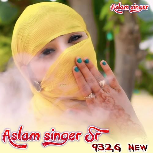 Aslam Singer Sr 9326 New Aslam Singer MP3 Download