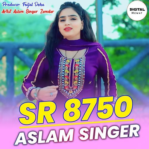 SR 8750 Aslam Singer Aslam Singer Zamidar MP3 Download