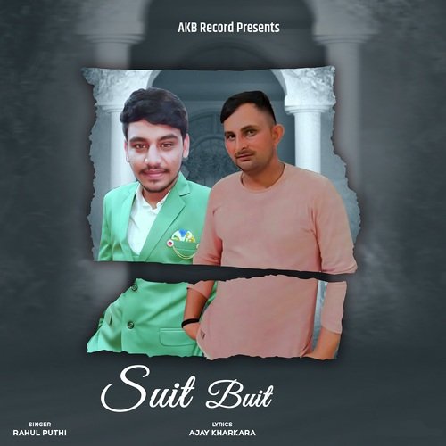Suit Buit Rahul Puthi MP3 Download
