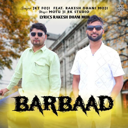 Barbaad JKT FOJI MP3 Download