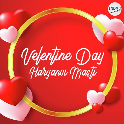 Valentine Day Haryanvi Masti Amit Saini Rohtakiya MP3 Download