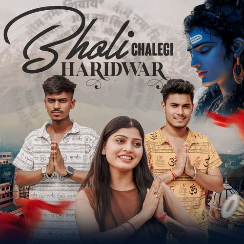 Bholi Chalegi Haridwar Anuj Saini MP3 Download