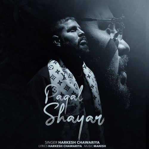 Pagal Shayar Harkesh Chawariya MP3 Download