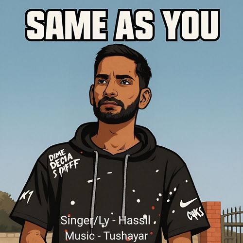 Same As You Hassil MP3 Download