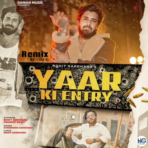 Yaar Ki Entry (Remix) Gyanender Sardhana MP3 Download