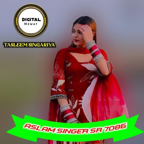 Aslam Singer Sr 7086 Tasleem Singariya MP3 Download