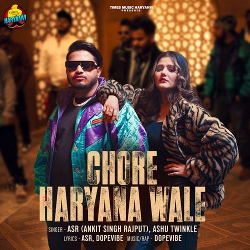 Chore Haryana Wale Ashu Twinkle MP3 Download