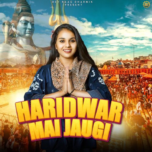 Haridwar Main Jaugi Vaishali Roy MP3 Download