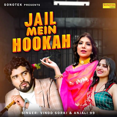 Jail Mein Hookah Anjali 99 MP3 Download