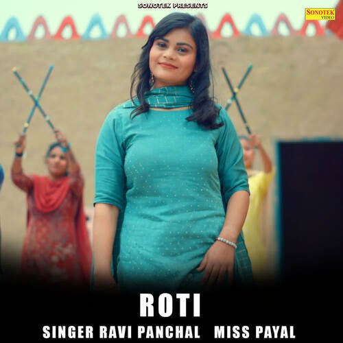 Roti Miss Payal MP3 Download